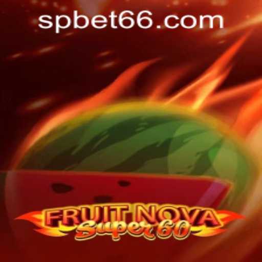 Exploring FruitNovaSuper60: An Immersive Gaming Experience with Spbet PH Login