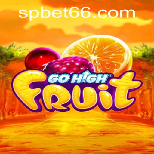 GoHighFruit: An Exciting Adventure in the World of Fruit-Powered Gaming