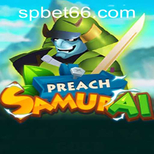 PreachSamurai: A Unique Gaming Experience in 2023